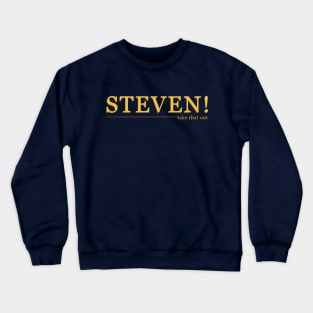 MFM- STEVEN!! Crewneck Sweatshirt